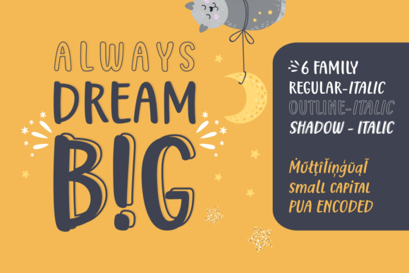 Always Dream Big: A Playful Script Font for Editors