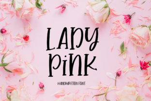 Lady Pink: A Handwritten Font for Campaigns
